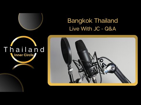 Bangkok – Live Chat # 52 | Q&A | Thailand Inner Circle
