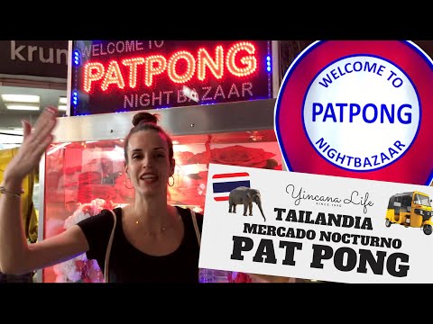 PAT PONG BANGKOK MERCADO NOCTURNO TAILANDIA