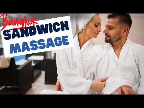 Sandwich Massage in Bangkok Thailand