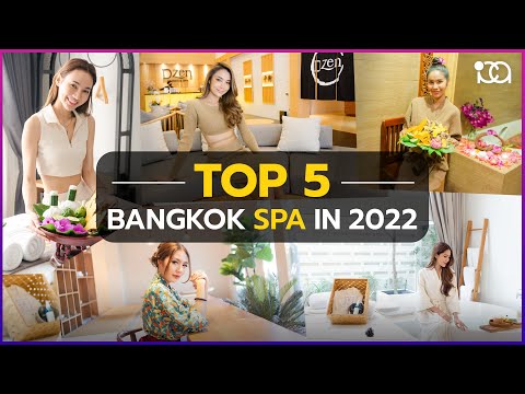 Top 5 Bangkok Spa in 2022