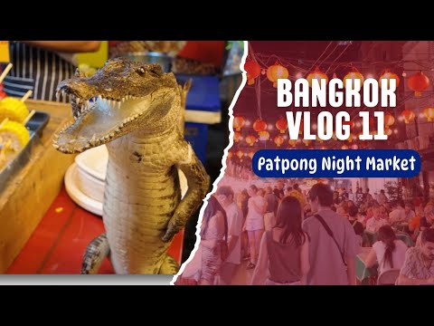 Bangkok Vlog 11 | Patpong Night Market Experience | Jan 29, 2025