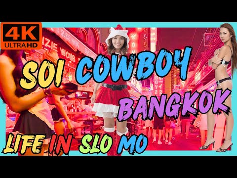 SOI COWBOY, BANGKOK  LIFE IN SLO MO